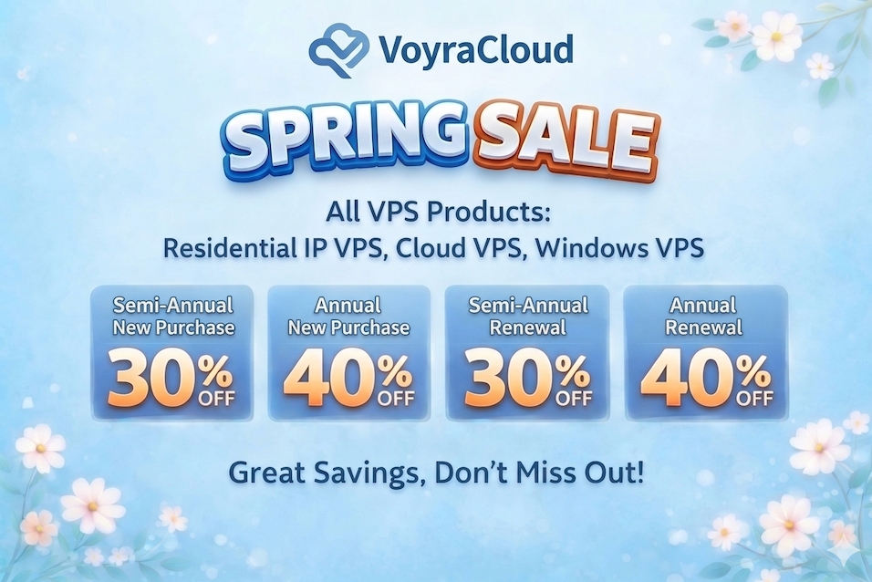 🌸 VoyraCloud Spring Sale: Up to 40% OFF All VPS Products